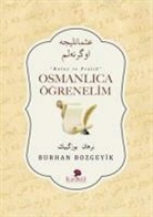 Burhan Bozgeyik - Osmanlica Ögrenelim