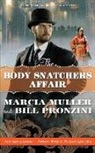 Marcia Muller, Marcia/ Pronzini Muller, Bill Pronzini - The Body Snatchers Affair
