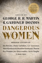 Jim Butcher, Gardner Dozois, Diana Gabaldon, Lev Grossmann, George R R Martin, George R.R. Martin... - Dangerous Women