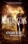 Kendare Blake - Mortal Gods