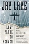 Jay Lake, Jay/ Wolfe Lake - Last Plane to Heaven