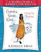 Kathleen Krull, Kathleen/ Freeman Krull, Laura Freeman - Coretta Scott King