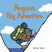 Salina Yoon - Penguin's Big Adventure