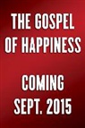 Christopher Kaczor - The Gospel of Happiness