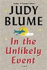 Judy Blume - In the Unlikely Event