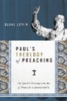 A Duane (Wheaton College Litfin, A. Duane Litfin, Duane Litfin - Paul's Theology of Preaching