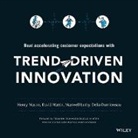 D Dumitres, Delia Dumitrescu, Et Al, M Luthy, Maxwell Luthy, Maxwell et al Luthy... - Trend-Driven Innovation