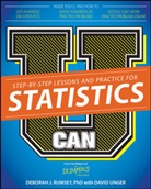 Deborah Rumsey, Deborah J Rumsey, Deborah J. Rumsey, Deborah J. Unger Rumsey, David Unger - U Can: Statistics for Dummies