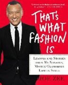 Alyssa Giacobbe, Joe Zee - That's What Fashion Is