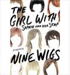Sophie Van Der Stap, Sophie van der Stap - The Girl With Nine Wigs