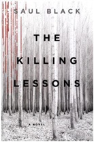 Saul Black - The Killing Lessons