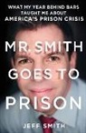 Jeff Smith, Tim Bartlett - Mr. Smith Goes to Prison