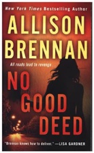 Allison Brennan - No Good Deed