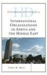 Mays, Terry M. Mays - Historical Dictionary of International Organizations in Africa and