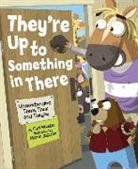 Cari Meister, Cari/ Jagucki Meister, Marek Jagucki - They're Up to Something in There