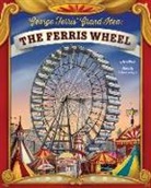 Glatzer, Jenna Glatzer, Jenna/ Dominguez Glatzer, Stephanie Dominguez - George Ferris' Grand Idea