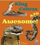 Megan C. Peterson, Megan Cooley Peterson, Martha E. H. Rustad - King Cobras Are Awesome!