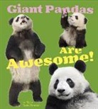Megan C Peterson, Megan C. Peterson, Megan Cooley Peterson, Martha E. H. Rustad - Giant Pandas Are Awesome!
