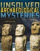 Michael Capek - Unsolved Archaeological Mysteries