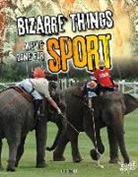 Tyler Omoth, Tyler Dean Omoth - Bizarre Things We've Done for Sport