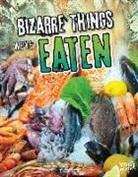 Amie Jane Leavitt - Bizarre Things We've Eaten