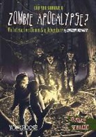 Anthony Wacholtz, Anthony/ Nathan Wacholtz, James Nathan, James Southall, James Nathaniel Southall - Can You Survive a Zombie Apocalypse?