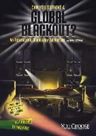 Doeden, Matt Doeden, Matt/ Nathan Doeden, James Nathan, James Southall, James Nathaniel Southall - Can You Survive a Global Blackout?