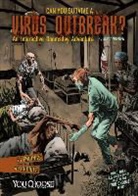 Doeden, Matt Doeden, Dr Stewart Johnson, Stewart Johnson - Can You Survive a Virus Outbreak?