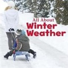 Kathryn Clay, Mira Vonne - All About Winter Weather