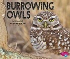 Melissa Hill, Melissa Ann Hill - Burrowing Owls