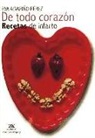 DE TODO CORAZON RECETAS DE INFARTO