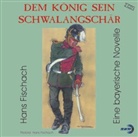 Hans Fischach, Hans Fischbach - Dem König sein Schwalangschär, 2 Audio-CDs (Hörbuch)
