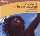 Michel Tournier - Vendredi ou la vie sauvage, 2 Audio-CDs (Hörbuch)