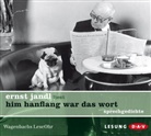 Ernst Jandl, Ernst Jandl - him hanflang war das wort, 1 Audio-CD (Hörbuch)