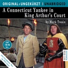 Mark Twain, Stuart Langton - A Connecticut Yankee in King Arthur's Court, 1 MP3-CD. Ein Yankee am Hofe des König Artus, MP3-CD, englische Version (Audiolibro)