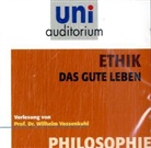 Wilhelm Vossenkuhl - Ethik - Das gute Leben, 3 Audio-CDs (Hörbuch)