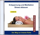 Entspannung und Meditation - Stress abbauen, 1 Audio-CD (Audio book)