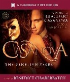 Giacomo Casanova, Glacomo Casanova, Benedict Cumberbatch - Casanova : the Venetian Years (Audio book)