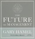 Gary Hamel - The Future of Management (Audio book)