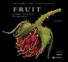 Rob Kesseler, W Stuppy, Wolfgang Stuppy, Alexandra Papadakis - Fruit : Edible, Inedible, Incredible