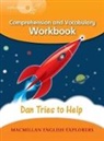 Louis Fidge, Sue Graves, Barbara Mitchelhill, Gill Munton, Young Explorers, Hermione Ieronymidis - Explorers 4: Dan Tried to Help Workbook