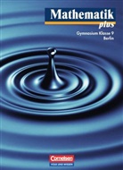 Karl Udo Bromm, Robert Domine, Dietrich Pohlmann, Werner Stoye - Mathematik plus, Ausgabe Gymnasium Berlin: 9. Schuljahr, Schülerbuch