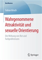 Fabian Kirsch - Wahrgenommene Attraktivität und sexuelle Orientierung
