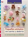 Christiane Brüning - Pequeños animales con cuentas y abalorios : con gráficos para realizar 25 proyectos