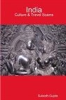 Subodh Gupta - India Culture & Travel Scams