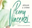 Penny Vincenzi, Vincenzi Penny, Brattan Laura - Almost a Crime (Livre audio)