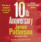 James Patterson, Carolyn McCormick - 10th Anniversary (Hörbuch)