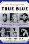 Steve Delsohn - True Blue