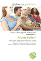 Agne F Vandome, John McBrewster, Frederic P. Miller, Agnes F. Vandome - Monty Python