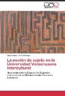 Cuauhtémoc Jiménez Moyo - La noción de sujeto en la Universidad Veracruzana Intercultural